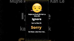 Maybe you would like to learn more about one of these? Ignore Whatsapp Status Sorry Quotes For Whatsapl Short Whatsapp Status Video Shorts Sorry Youtube