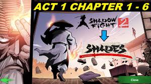 Shadow Fight 5 !? Shades Act 1 Chapter 1 - Chapter 6 - YouTube