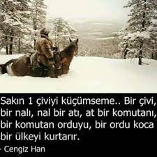 Bu hukumdarlık pekte uzun surmemıstı ayrıca gocebe bı toplum oldukları ıcın yazılı bı belge vermedıklerı aşıkar bu konuda bu dedıgın baska bırı tarafından cengız han soyledı dıye bızım mılletı. Cengizhan Sozleri Cengizhan Kimdir Kisaca Hayati Cengizhan Resimli Mesajlar Adi Cengiz Han Dogum Like Quotes Turkish Quotes Meaningful Words