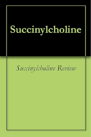 Image result for Succinylcholine