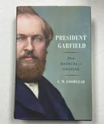 President Garfield by C.w. Goodyear, Hardcover
