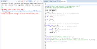 Not only is the process really simple, but, like a lot of python code, it's very intuitive. Solved I M Finding The Greatest Common Denominator Of 2 I Chegg Com