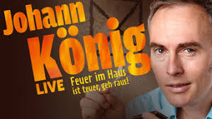 Vor und während der anfangszeit seiner karriere als komiker absolvierte er eine ausbildung zum. Is Johann Konig Feuer Im Haus Ist Teuer Geh Raus 2015 On Netflix Usa