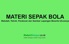 Ukuran lapangan pertandingan sepak bola. Materi Sepak Bola Peraturan Teknik Beserta Gambar Dan Ukuran Lapangan