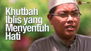 Ceramah Singkat Khutbah Iblis Yang Menyentuh Hati Ustadz Firanda Andirja Ma Youtube
