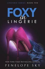 Read the best books by penelope sky and check out reviews of books and quotes from the works muse en lingerie, le banquier, beaut� en lingerie, le loup et sa femme, le loup le protecteur le mari, chât… Foxy In Lingerie Ebook By Penelope Sky 9781386139515 Rakuten Kobo United States