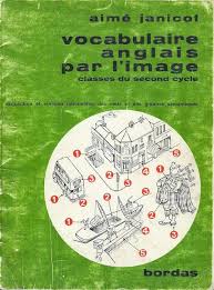 Janicot Vocabulaire Anglais Par L Image Vocabulaire Anglais Apprendre L Anglais Vocabulaire