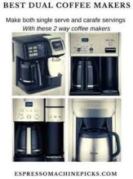 The best dual brew coffee maker has an intuitive control panel, and this hamilton qualifies. Best Dual Coffee Makers 4th 2 Way Model Not To Be Missed