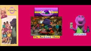 S p o n s o r e d. Barney The Backyard Gang Episode 1 The Backyard Show Original Vhs Youtube