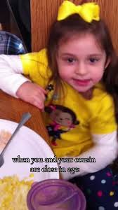 You Have A Cousin Close in Age