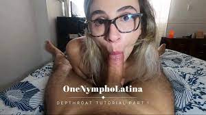 HOW to DEEPTHROAT LIKE A PRO!! TUTORIAL PART 1 WARM THROBBIN CREAMPIE AT  THE END!BY OneNymphoLatina - XVIDEOS.COM