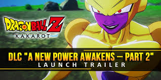 Kakarot (ドラゴンボールz カカロット, doragon bōru zetto kakarotto) is an action role playing game developed by cyberconnect2 and published by bandai namco entertainment, based on the dragon ball franchise. Dragon Ball Z Kakarot A New Power Awakens Part 2 Dlc Out Now