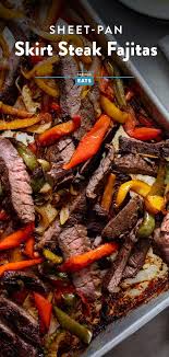 Sheet Pan Skirt Steak Fajitas Recipe Recipe In 2020 Steak Fajita Recipe Skirt Steak Steak Fajitas