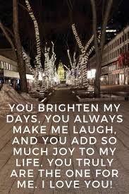 Merry Christmas Darling Quotes You Brighten My Days You Always Make Me Laugh And You Add So Merry Christmas My Love Darling Quotes Merry Christmas Darling