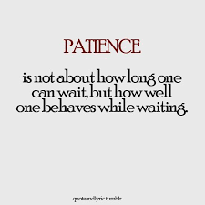 Patience Is Priceless Inspirational Quotes Inspirational Words Words