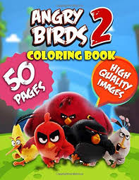 Angry birds 2 coloring pages with colored markers for young children | angry birds 2 coloring pageshappy viewing friends !subscribe to the channel !music. Angry Birds 2 Coloring Book Great 50 Pages Coloring Book For Kids And Adults Vo Hieu 9798607728342 Amazon Com Books