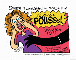 The act does not distinguish between male and. Sexual Harassment In Malaysia Zunar Cartoonist