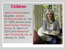 Their youngest daughter, mackenzie jean rowling murray was born on 23 january 2005. Joanne Rowling The Author Of Harry Potter Joanne