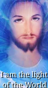 WALK IN THE LIGHT ... When Jesus spoke again to the people, He said, "I am  the light of the world. Whoever follows me will never walk in darkness, but  will have