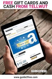 Take paid online surveys for those that enjoy completing quizzes on social media, taking online surveys will be an easy way to earn gift cards. Free Gift Cards And Cash From Tellwut Free Gift Cards Gift Card Free Coupons By Mail