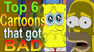 Top 6 Cartoons That Got Bad Youtube If you feel a particular episode was missed, feel free to mention it in the comments. top 6 cartoons that got bad
