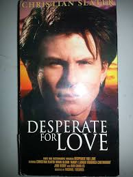 Amazon.com: Desperate for Love [VHS] : Christian Slater, Tammy Lauren,  Brian Bloom, Veronica Cartwright, Scott Paulin, Arthur Rosenberg, Amy  O'Neill, Lulee Fisher, Michael Flynn, Billy Vera, David Dwyer, Rebecca  Wackler, Peter Thomasson,