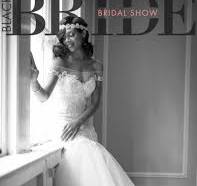 Black Bride 5th Anniversary Boutique Bridal Showcase ...