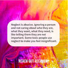 Check spelling or type a new query. Neglect Is Abusive When The Love Only Goes One Way