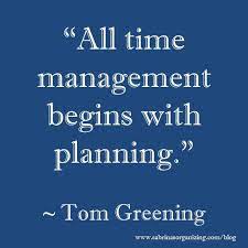 Best Way To Improve Time Management Sabrina S Organizing Time Management Quotes Motivational Quotes For Success Very Inspirational Quotes