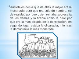 Por eso aristóteles afirma que un régimen, pese a corromperse y degenerar, puede seguir manteniéndose en el tiempo. Aristoteles Y Las Formas De Gobierno
