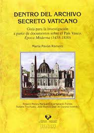 Es importante no contactar de manera. Dentro Del Archivo Secreto Vaticano Guia Para La Investigacion A Partir De Documentos Sobre El Pais Vasco Epoca Moderna 1458 1830 Historia Medieval Y Moderna Spanish Edition Pavon Ramirez Marta 9788498609462 Amazon Com Books