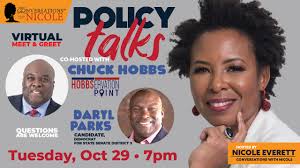Conversations With Nicole Host, Nicole Everett and Hobbservation Point  Curator, Chuck Hobbs engage in an interactive virtual policy talk/meet and  greet with candidate Daryl Parks, Democrat for Florida State Senate  District 3