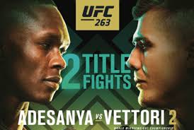 В главном бою сразятся исраэль адесанья против марвина веттори. Ufc 263 Adesanya Vs Vettori 2 Alle Infos Zu Fight Und Ubertragung