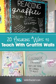 Graffiti Walls In The Classroom 20 Brilliant Ideas Weareteachers