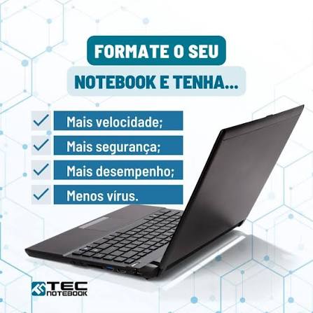 * FORMATAÇÃO NOTEBOOK/PC