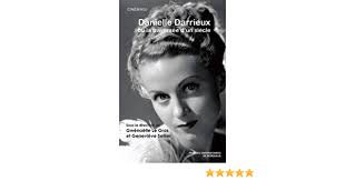 Maybe you would like to learn more about one of these? Danielle Darrieux Ou La Traversee D Un Siecle Amazon Fr Le Gras Gwenaelle Sellier Genevieve Livres