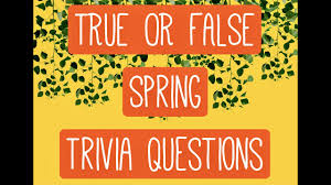 Sep 16, 2021 · spring, autumn, winter, summer, monsoon, and prevernal season. True Or False Spring Trivia Questions Ms Aj Youtube