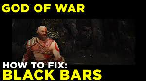 How To Fix The Black Borders Around The Screen In God Of War Polygon