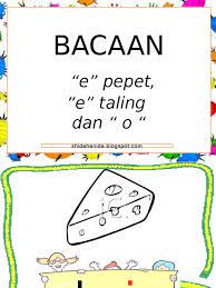 Lebat, telur, jelas, dan seram merupakan e pepet manakala lereng, teres, jengket, senget cotoh e taling. Bacaan E Pepet E Taling O