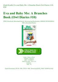 Whether you're new to oxford owl or a frequent visitor, tell us what you think in our survey for a chance to win a £50 voucher* to spend on oxford university press books. Epub Kindle Eva And Baby Mo A Branches Book Owl Diaries 10 Pdf