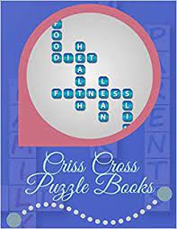 This unrivalled selection of fun puzzles is guaranteed to keep. Criss Cross Puzzle Books A Unique Crossword Puzzle Book For Adults Medium Difficulty Based On Contemporary Words As Crossword Super Puzzles To Solve Muoae Tabuthi B Amazon Co Uk Books