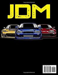 Maybe you would like to learn more about one of these? Jdm Coloring Book 35 Japanese Model Cars Drawings To Color For Kids Adults And Jdm Fans Davis Jerry G Amazon Com Au Books