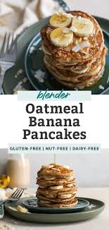 Healthy Blender Oatmeal Banana Pancakes Fit Mitten Kitchen Recipe In 2020 Banana Oatmeal Pancakes Banana Pancakes Banana Oat Pancakes