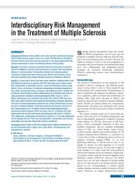 Multiple sclerosis is a chronic and progressive neurological disease that results in neuronal cell death, which can lead to a. Interdisciplinary Risk Management In The Treatment Of Multiple Sclerosis 26 12 2016