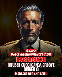 Rastagucci Infused Dinner 8, Gucci Ganja Groove , Wednesday May 21 7:00 ,  DM @anthony_rastagucci for tickets