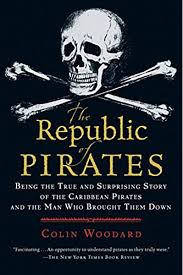 This list includes both captains and prominent crew members. The Republic Of Pirates Being The True And Surprising Story Of The Caribbean Pirates And The Man Who Brought Them Down Woodard Colin 9780156034623 Amazon Com Books