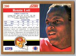 1991 Score RONNIE LOTT #200 San Francisco 49ers HOF