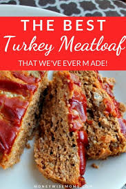 Mix gently with hands or a large fork until just combined. The Best Turkey Meatloaf We Have Ever Made Moneywise Moms