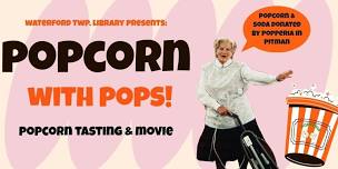 Popcorn with Pops