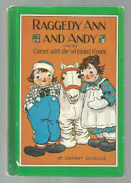 Raggedy ann and andy set off to rescue a doll and also end up rescuing a little boy, all with the help of a good fairy, of course. Raggedy Ann And Andy And The Camel With The Wrinkled Knees 1960 Hb By Johnny Gruelle Hardcover 1960 From Keller Books Sku 161231h